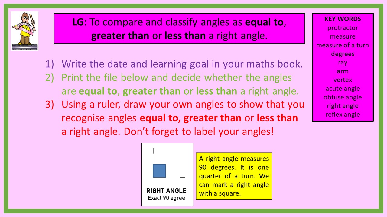 4 - To compare and classify angles as equal to, greater than or less than a right  angle - 34Auburn Primary School